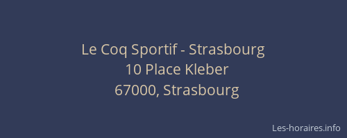 Le Coq Sportif - Strasbourg
