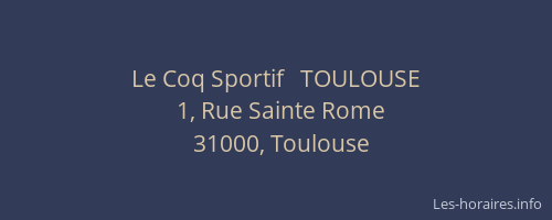 Le Coq Sportif   TOULOUSE