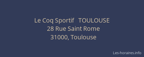 Le Coq Sportif   TOULOUSE