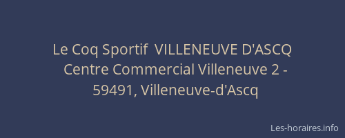 Le Coq Sportif  VILLENEUVE D'ASCQ