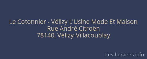 Le Cotonnier - Vélizy L'Usine Mode Et Maison