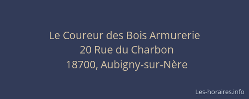 Le Coureur des Bois Armurerie