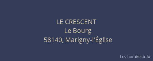 LE CRESCENT
