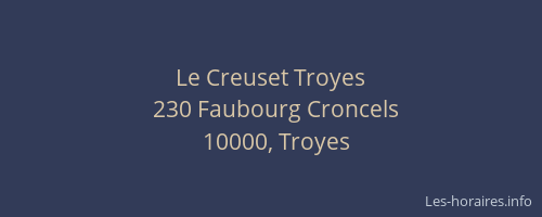 Le Creuset Troyes