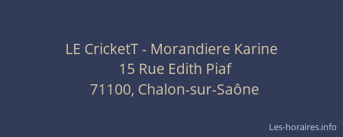 LE CricketT - Morandiere Karine