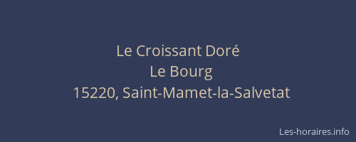 Le Croissant Dor&eacute;