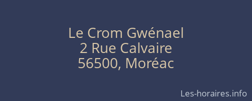 Le Crom Gwénael