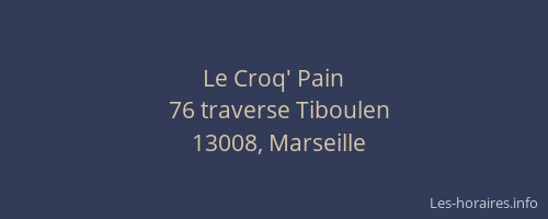 Le Croq' Pain