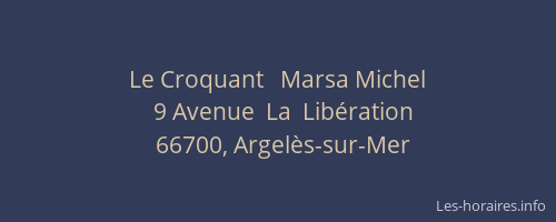 Le Croquant   Marsa Michel