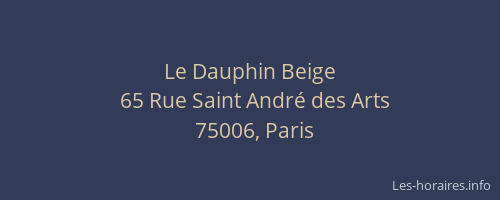 Le Dauphin Beige