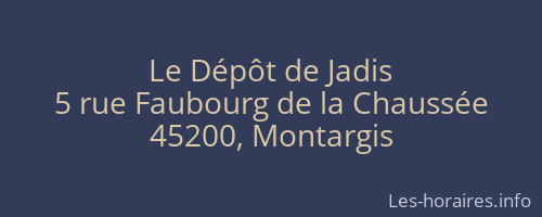 Le D&eacute;p&ocirc;t de Jadis