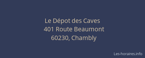 Le D&eacute;pot des Caves