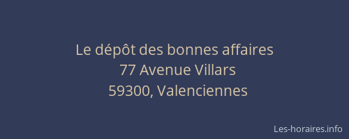 Le dépôt des bonnes affaires
