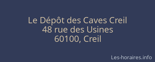 Le Dépôt des Caves Creil