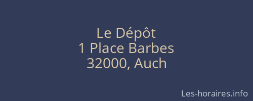 Le Dépôt