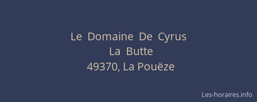 Le  Domaine  De  Cyrus