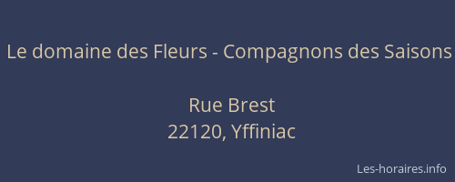 Le domaine des Fleurs - Compagnons des Saisons