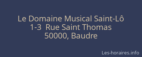 Le Domaine Musical Saint-Lô