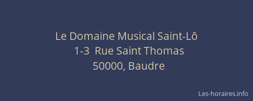 Le Domaine Musical Saint-Lô