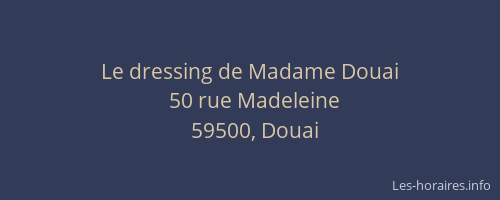 Le dressing de Madame Douai