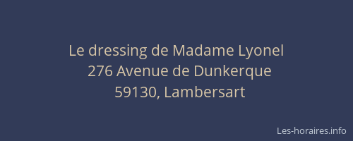 Le dressing de Madame Lyonel