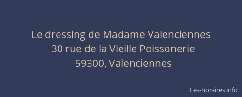 Le dressing de Madame Valenciennes