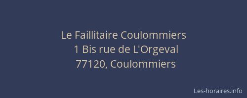 Le Faillitaire Coulommiers