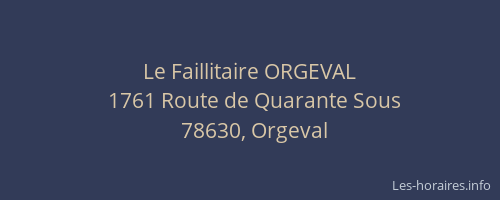 Le Faillitaire ORGEVAL