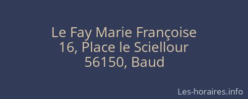 Le Fay Marie Françoise