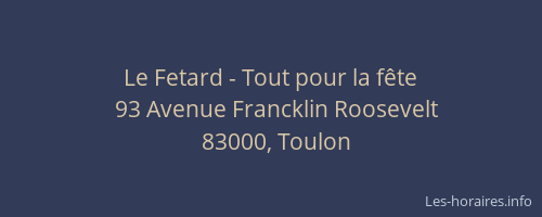 Le Fetard - Tout pour la fête