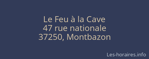 Le Feu à la Cave