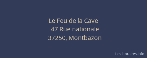 Le Feu de la Cave