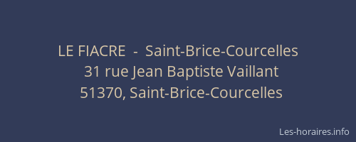 LE FIACRE  -  Saint-Brice-Courcelles