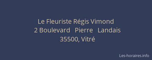Le Fleuriste Régis Vimond