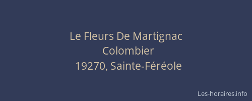 Le Fleurs De Martignac