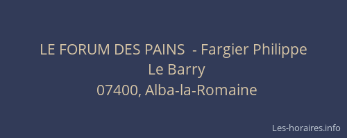 LE FORUM DES PAINS  - Fargier Philippe