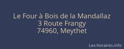 Le Four à Bois de la Mandallaz