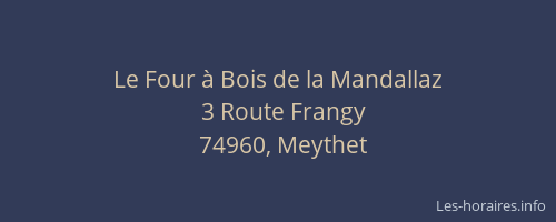 Le Four &agrave; Bois de la Mandallaz