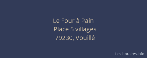 Le Four &agrave; Pain