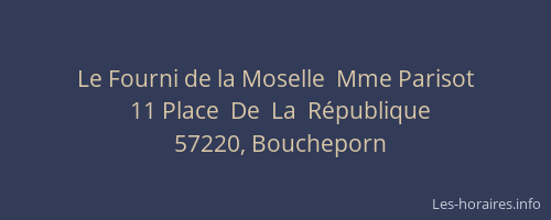 Le Fourni de la Moselle  Mme Parisot
