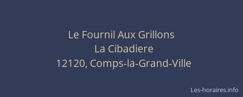 Le Fournil Aux Grillons