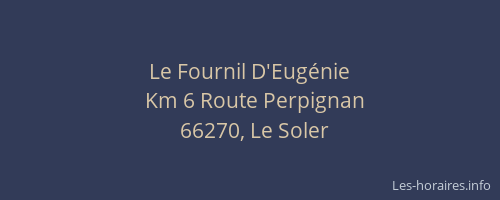 Le Fournil D'Eug&eacute;nie