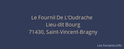 Le Fournil De L'Oudrache