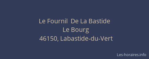 Le Fournil  De La Bastide