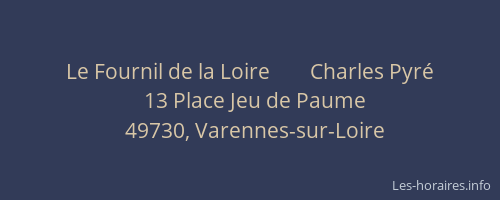 Le Fournil de la Loire        Charles Pyré