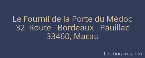Le Fournil de la Porte du Médoc