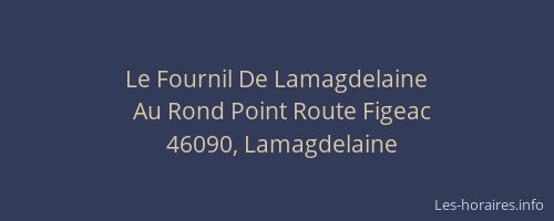 Le Fournil De Lamagdelaine
