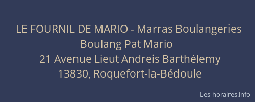 LE FOURNIL DE MARIO - Marras Boulangeries Boulang Pat Mario