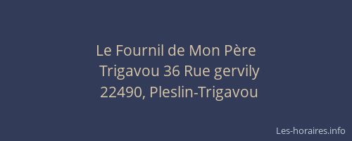 Le Fournil de Mon P&egrave;re