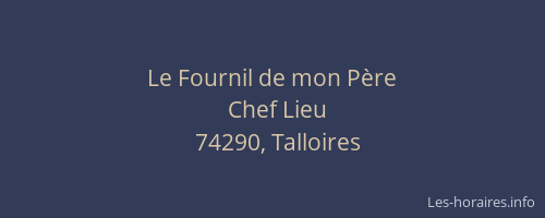 Le Fournil de mon P&egrave;re
